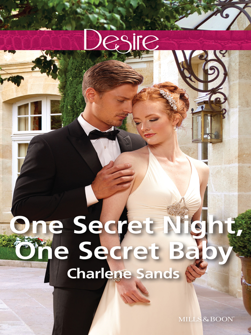 Title details for One Secret Night, One Secret Baby by Charlene Sands - Available